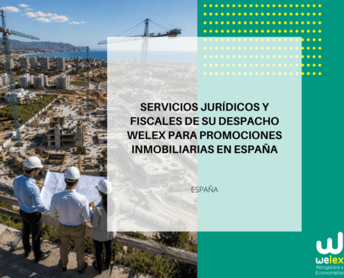 Servicios jurídicos y fiscales para promociones en España